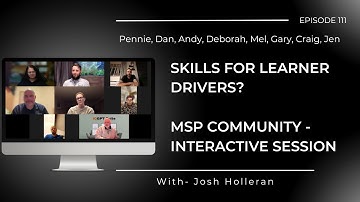 Learner Driver Skills - MSP Community Interactive session | ADIs, PDIs & Trainers discussion