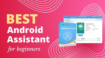 Best Android Manager for PC - Coolmuster Android Assistant Review