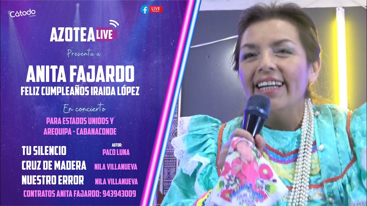 ANITA FAJARDO / MIX CHIMAYCHI / TU SILENCIO - CRUZ DE MADERA - NUESTRO ERROR / CUMPLEAÑOS IRAIDA