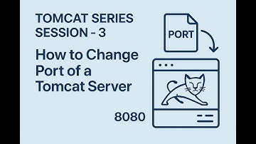 Tomcat Series - Session - 3 - How to Change PORT of a Tomcat Server