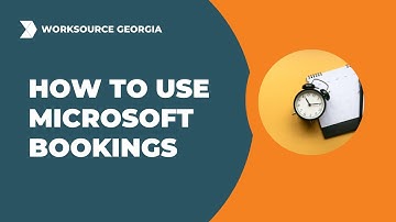 How to Use Microsoft Bookings