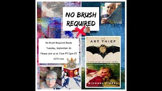 No Brush Required Reads - The Art Thief by Michael Finkel