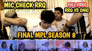 MIC CHECK RRQ | MIC CHECK RRQ VS ONIC FINAL MPL SEASON 8 | RRQ VS ONIC FINAL MPL SEASON 8