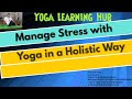 Manage Stress with Yoga