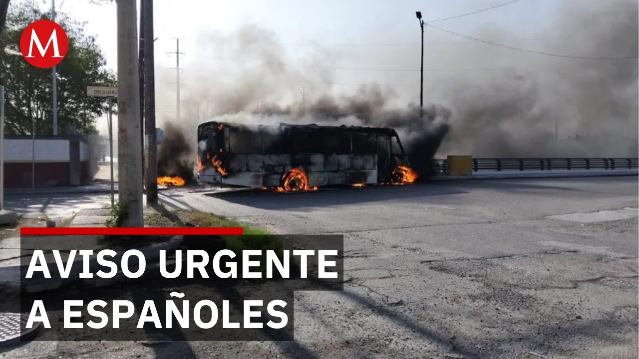 Gobierno de España alerta a sus ciudadanos por jornada violenta en México