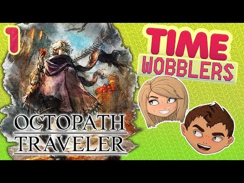 Octopath Traveler - ЧАСТЬ #1: Воровская Жизнь | Time Wobblers
