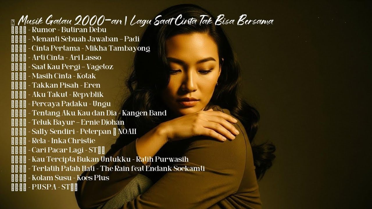 🎧 Playlist Galau Nostalgia | Lagu 2000-an Paling Relate