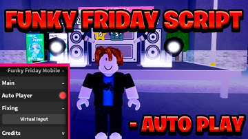[NEW BEST] Funky Friday Script Pastebin - (ROBLOX) *Auto Play* Exploit