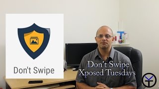 Don't swipe - Xposed Tuesday screenshot 2