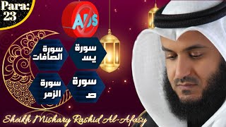 Para 23|| Shaikh Mishary Rashid Al-Afasy|| AdhamShamis||Ramadhan Kreem Tilawat ||