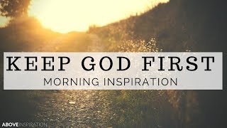 KEEP GOD FIRST |  5 Minutes to Start Your Day Right - Morning Inspiration to Motivate Your Day screenshot 5