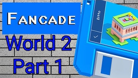 Fancade Walkthrough World 2 Part 1