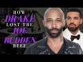 How Drake Lost the Joe Budden Beef