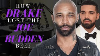 How Drake Lost the Joe Budden Beef