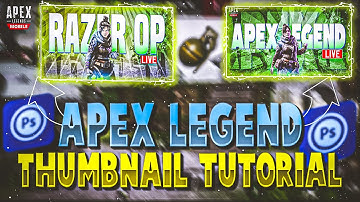 How to make Apex Legend Mobile Thumbnail || Apex Legend Thumbnail Edit || RAZER OP