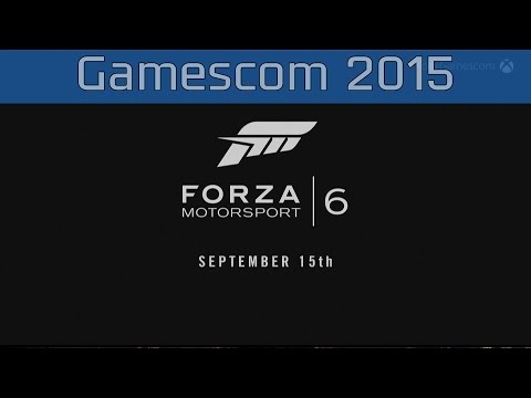 Forza Motorsport 6 - Gamescom 2015 Trailer [HD]