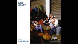 The Caravans - Easy Money (full album)