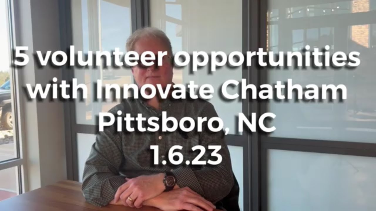 5 volunteer opportunities with Innovate Chatham 1.6.23 YouTube