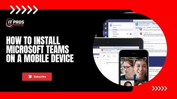 How to Install Microsoft Teams on a Mobile Device  - IT Pros Management