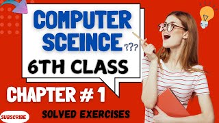 Computer Science 6 Chapter 1 Solved Exercise Definitions - ICT Fundamentals Exercise - Part 4