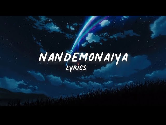 RADWIMPS - Nandemonaiya (lyrics) - [Kimi No Nawa] class=