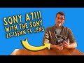 SONY A7 III & SONY FE 24-105mm Lens Review: The ULTIMATE Mirrorless Camera Combo