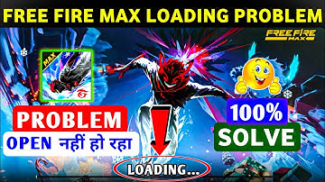 Free Fire Max Loading Problem Solve ✅ | Free Fire Kyon Nahin Chal Raha Hai | Ff Max Loading Problem