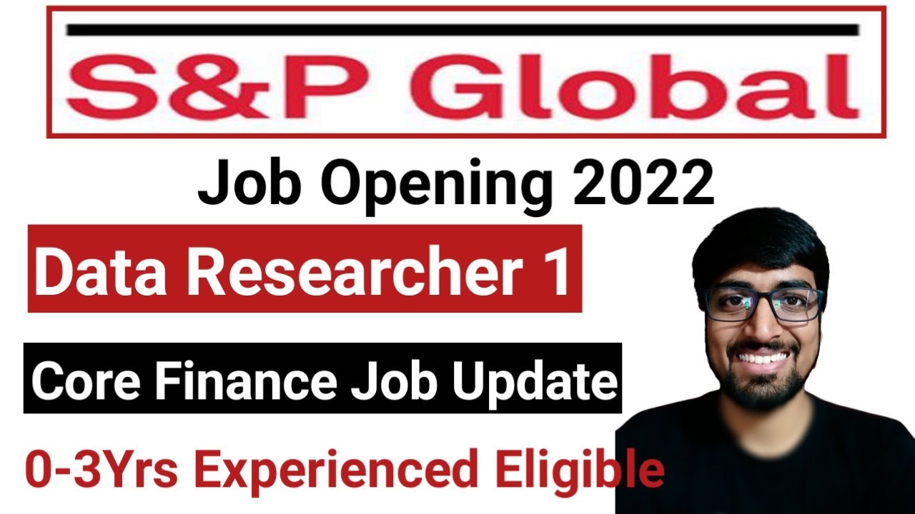 S&P Global Hiring for Data Researcher 1 Finance Jobs for Freshers