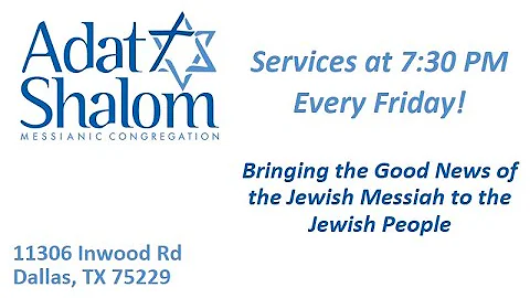 Adat Shalom 12.12.25 "Celebrating Him Who has Given us So Great a Salvation" Hebrews 2:1-18