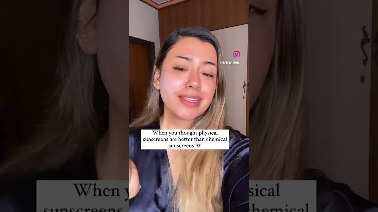 Busting Myths Are Physical Sunscreens Better Than Chemical Skincareshorts Sunscreen