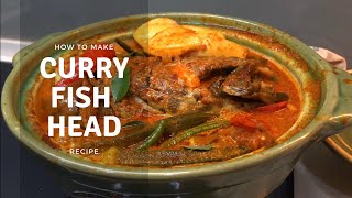 Indian Curry Fish Head Asian Food Recipe Kelly Home Chef