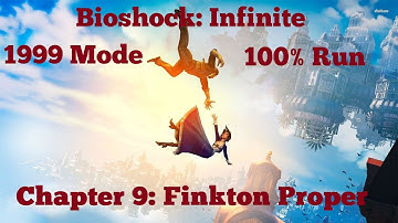 [PC][1440p 60fps] BioShock: Infinite (1999 Mode | 100%) - Chapter 9: Finkton Proper