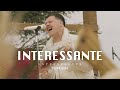 Ferrugem - Interessante (Clipe)