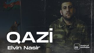 Elvin Nasir - Qazi (Çəkilin Qazi gəlir) Resimi