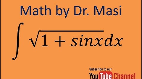 How to integrate sqrt(1+sinx), indefinite integral, substitution integration, calculus