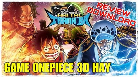 [ New Game ] 8 Phút Trải Nghiệm Hải Tặc Tranh Bá Mobile Android Ios Apk Download