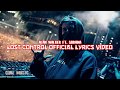 Alan Walker ft. Sorana Lost Control - Cube Music Lyrics
