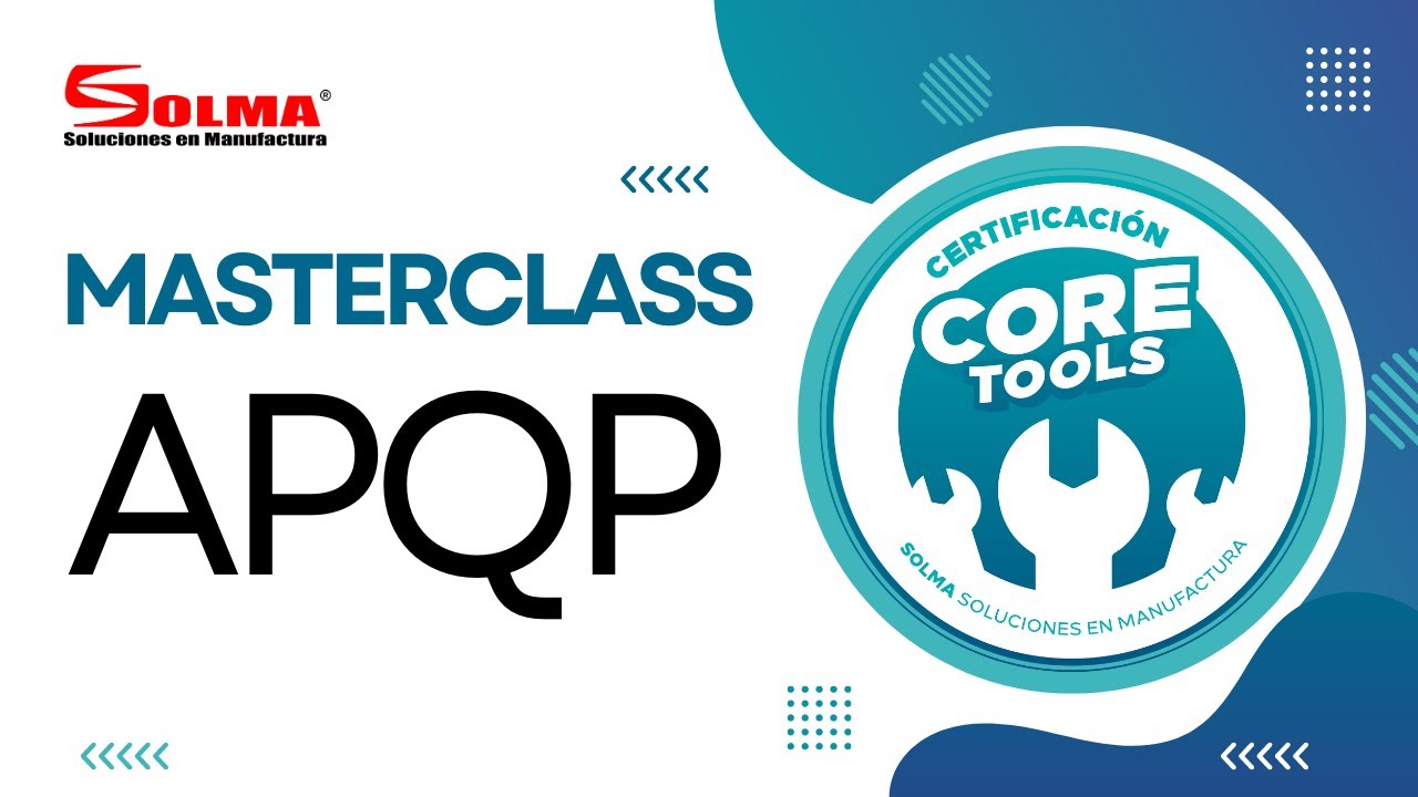 Masterclass APQP - Certificación Core Tools - YouTube