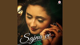 Download Lagu Sajna Ve MP3 Download Lagu Sajna Ve MP3