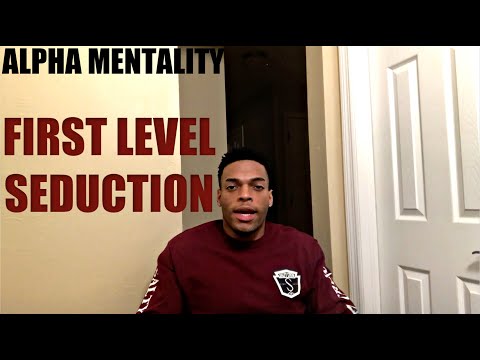 How To Seduce Women Pt. 1 (Creating The Vibe)
