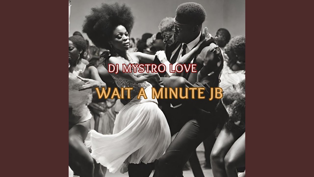 Watch Wait A Minute JB on YouTube Watch Wait A Minute JB on YouTube