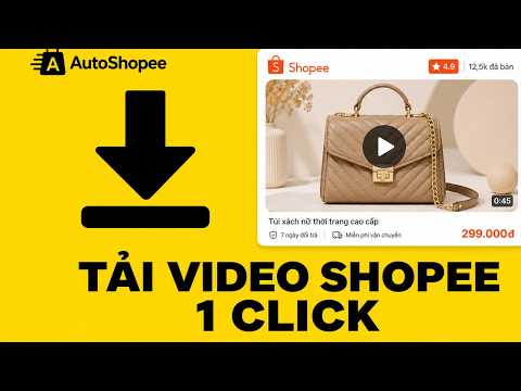 Video Cách tải video trên Shopee về máy tính bằng trình... - youtube