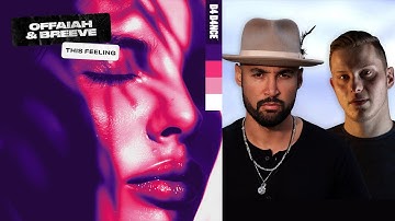 OFFAIAH & Breeve - This Feeling (Extended Mix)