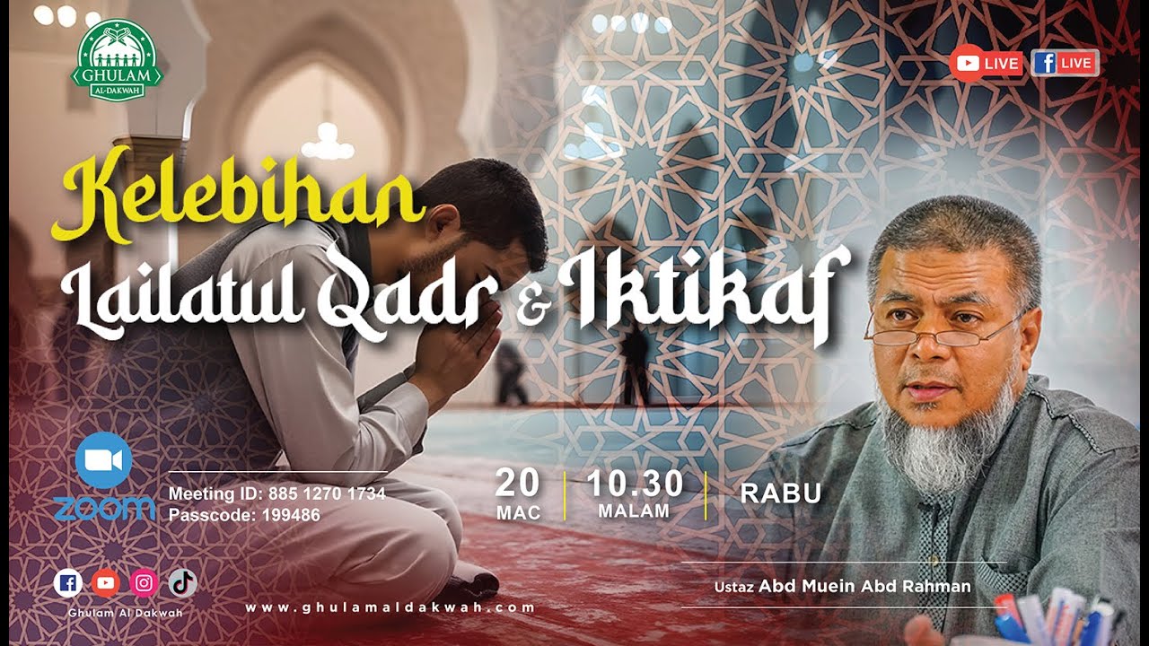 [LIVE] KULIAH KHAS: KELEBIHAN LAILATUL QADR & IKTIKAF || Ustaz Abd Muein Abd Rahman || 20 Mac 2024