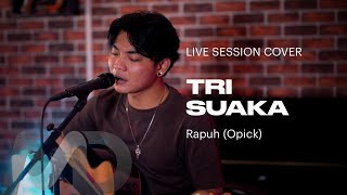 Tri Suaka - Rapuh (Opick) [Live Session Cover]