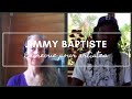 Entrevue jimmy baptiste