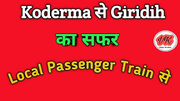 Koderma to Giridih by Local Passenger Train
