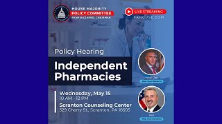 House Democratic Policy Committee Hearing on Independent Pharmacies