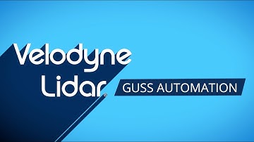 Velodyne Lidar Solutions Shout Out: GUSS Automation