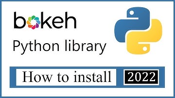 How to Install Bokeh on Python Windows 10 | Data Visualization | 2022 | Amit Thinks